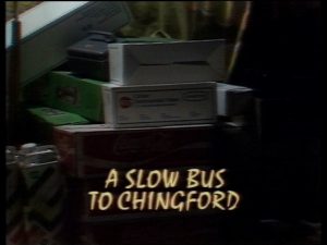 A slow bus to Chingford - Only Fools and Horses