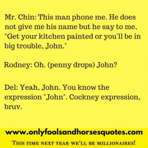 Cockney expression bruv - Only Fools and Horses quotes